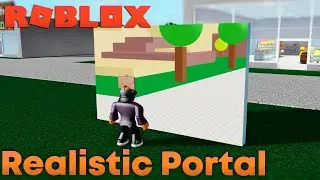 REALISTIC PORTAL IN ROBLOX! Unreal Technology