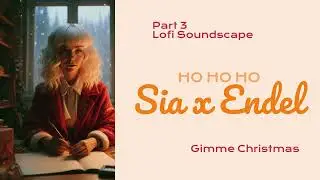 Sia - Ho Ho Ho (Lofi Edition | Part 3) (Audio)