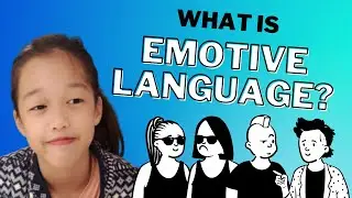What is EMOTIVE LANGUAGE and how do we use it?