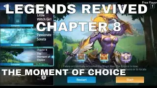 LEGENDS REVIVED  | CHAPTER 8 | THE MOMENT OF CHOICE ► MOBILE LEGENDS ADVENTURE