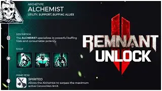 SECRET Remnant 2 Alchemist Archetype and How to Unlock it! Remnant 2 Class Unlock Guide
