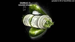 Dunnas G ft Grande Homem - Baby Girl [Kizomba]