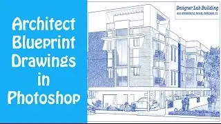 How to Transform a Photo into an Architects' Blueprint Drawings in Photoshop
