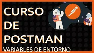 09. POSTMAN course - Environment Variables