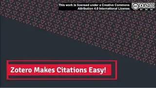 Zotero Makes Citations Easy!