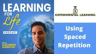 Using Spaced Repetition for Practical Skills Like Coding - Learning for Life, Episode #1