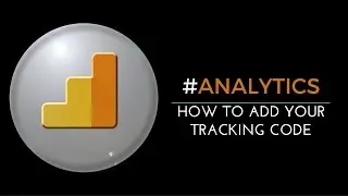 How to Add Google Analytics Tracking to Your Website