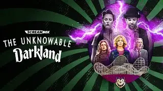 THE UNKNOWABLE: DARKLAND | Official Trailer