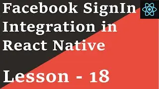 React Native Tutorial - 18: Facebook Login/SignIn in Android