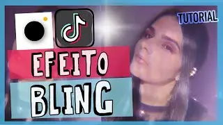COMO FAZER EFEITO BLING/BRILHO NO TIKTOK E EM FOTOS?
