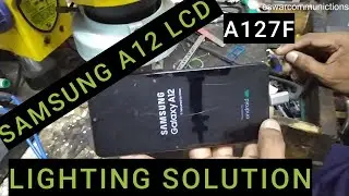 Samsung A12 LCD Lighting Problems with Easy DIY Solutions