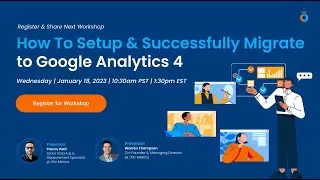 How to Setup and Successfully Migrate to Google Analytics 4