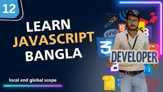 12. Understanding Local and Global Scope in JavaScript