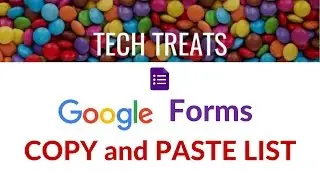 GOOGLE FORMS - Copy and Paste List