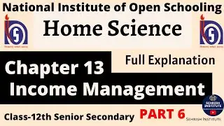 #nios Home Science Chapter 13 | Part-6 | #nios12th | @SEHRISHINSTITUTE #nioshomescience