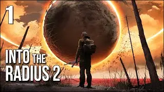 Into The Radius 2 | Part 1 | We Return To The Radius For Another Adventure!