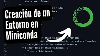 Creación de un Entorno Virtual en Miniconda