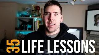35 Life Lessons I Wish I Knew At 25
