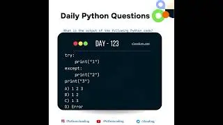 Python Coding challenge - Day 123 | What is the output of the following Python Code?  