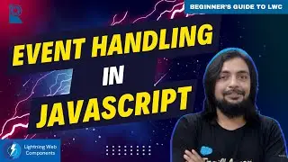 Event Handling in JavaScript - Beginner's Guide to LWC