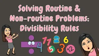 SOLVING ROUTINE & NON-ROUTINE PROBLEMS: DIVISIBILITY RULES | GRADE 5