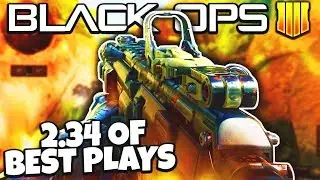 2:34 of Best Plays in Black Ops 4...