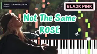 ROSÉ 'Not The Same' Piano Cover