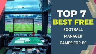 🎮 Best Free Football Manager Games for PC