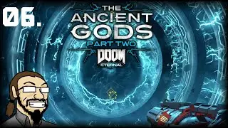 06. "Thank YOU Generous People!" (The Ancient Gods P2 Playthrough)