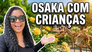 Osaka com Crianças : Parque Nagai, Museu de História Natural, Jardim Botânico e Parque Tennoji
