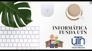 Funda UTN B3: Excel básico Clase 2 - Parte 2