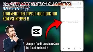 HOW TO OVERCOME CAPCUT MOD NO INTERNET CONNECTION