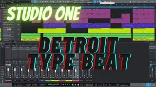 Making a Detroit Type Beat in Studio One