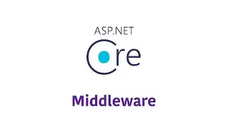 ASP.NET Core - Middleware 