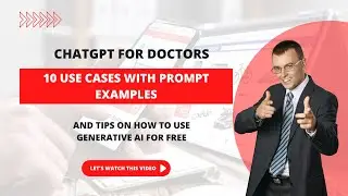 Generative AI for doctors: 10 use cases with example prompts 