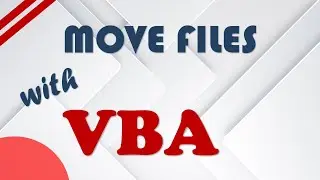 Move Files with VBA (Visual Basic for Application)  |  Excel or Access