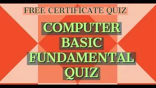 The basics of computer quiz | ONLINE QUIZ CERTIFICATE WITHIN 2 MINUTES | FREE CERTIFICATE QUIZ
