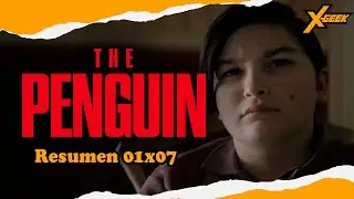El Pingüino (Capitulo 7) : Resumen en 1 video
