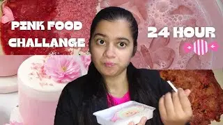 ONLY EATING PINK FOOD COLOUR CHALLENGE FOR LEGIT 24 HOURS || SHORIYA SHARMA