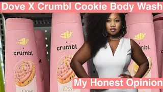 New! Dove x Crumbl Cookie Body Wash!! My Honest Opinion