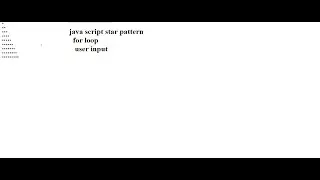 STAR PATTERN JAVASCRIPT for loop input get element by id