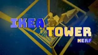 Ikea Tower: Nerf - Completion (EXTREME) | ATS