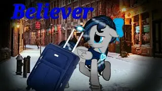 /МЛП Клип/ Лира Ночная Лиса - Believer на русском.  /MLP Clip/ Lyra Night Fox - Believer in Russia