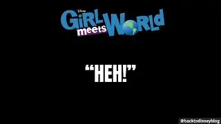 GIRL MEETS WORLD - 