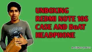 UNBOXING boAt EQRPHONE AND REDMI NOTE 10S BACK CASE | ORKA2K20 | MALAYALAM|