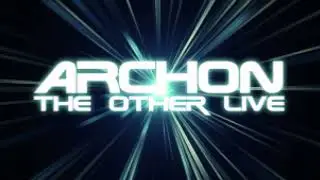 Archon // The Other Live