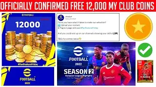 Officially Confirm Free 12,000 My Club Coins | eFootball 2022 Mobile | Free 12,000 Coins Pes 2022