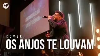 Os Anjos te louvam - @elisoares