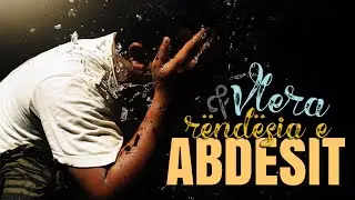 Vlera dhe rëndësia e abdesit - Hoxhë Kujtim Ameti