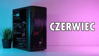 Najlepsze zestawy komputerowe CZERWIEC | Polecane by TQ
